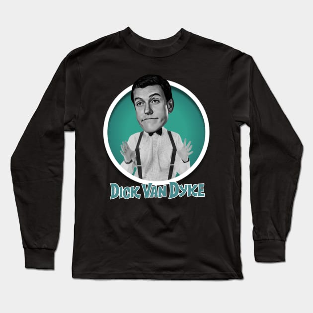 Dick Van Dyke Long Sleeve T-Shirt by Zbornak Designs